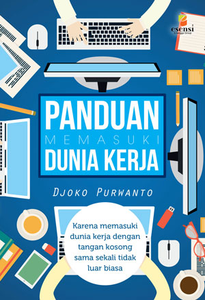 Panduan Memasuki Dunia Kerja