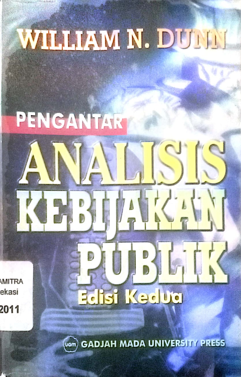 Pengantar analisis kebijakan publik Edisi 2
