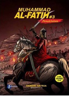 Muhammad Al-Fatih : Penaklukan