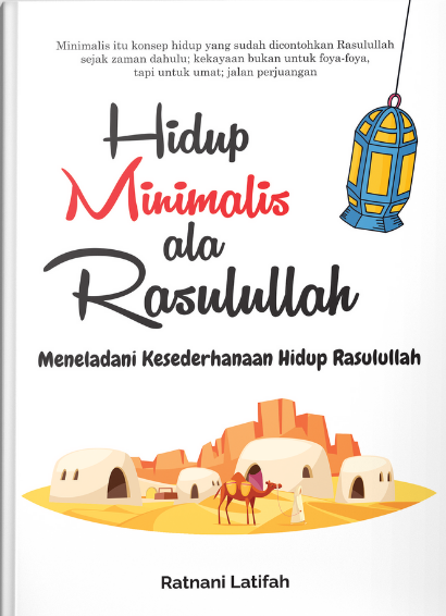 Hidup minimalis ala Rasulullah 