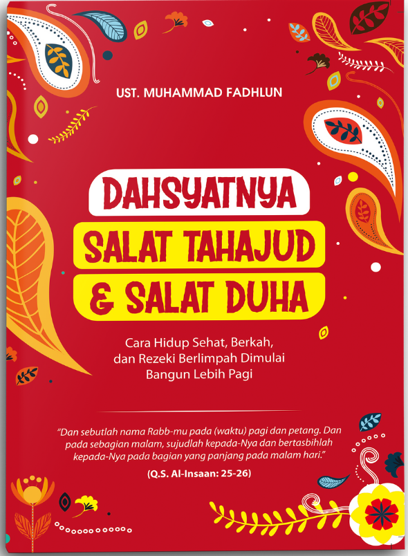 Dahsyatnya salat tahajud dan duha