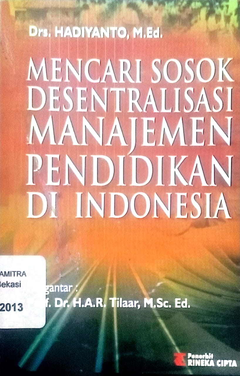 Mencari sosok desentralisasi managemen pendidikan di Indonesia