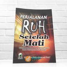 Perjalanan menuju ruh setelah mati
