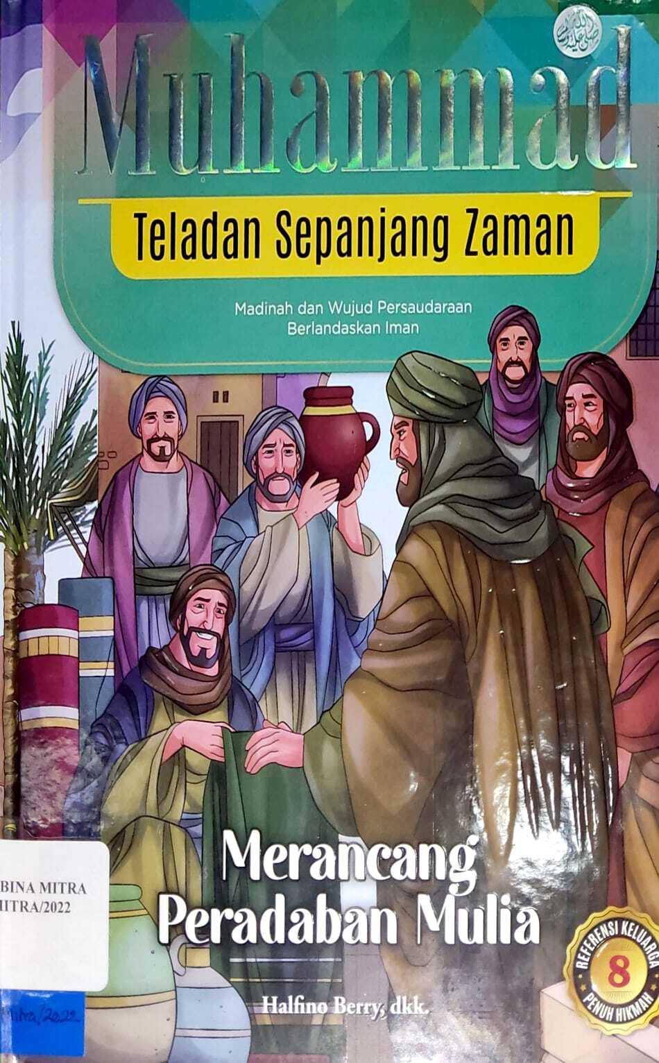 Merancang Peradaban Mulia