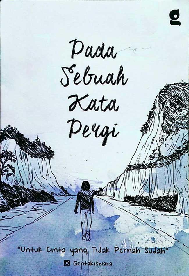 Pada Sebuah Kata Pergi