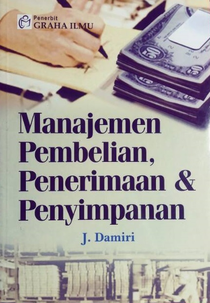 Manajemen Pembelian, penerimaan, dan penyimpanan