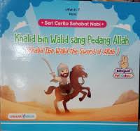 Khalid Bin Walid Sang Pedang Allah