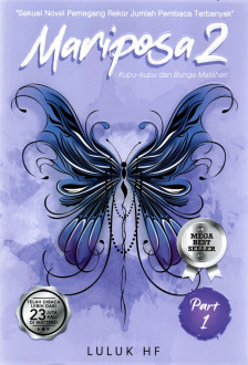 Mariposa 2 :Part 1 Kupu-kupu dan Bunga Matahari