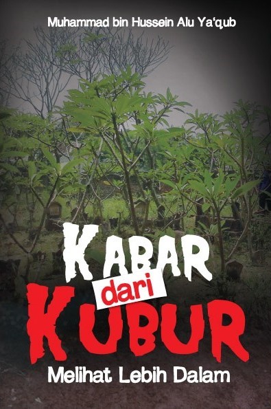 Kabar dari Kubur Melihat Lebih Dalam