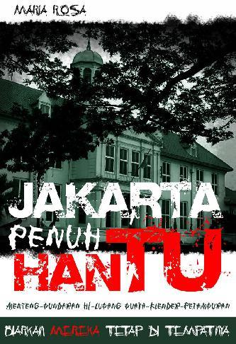 JAKARTA PENUH HANTU